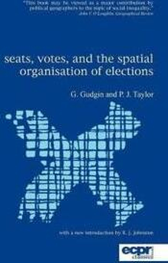 Seats, Votes, and the Spatial Organisation of Elections