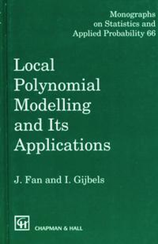 Local Polynomial Modelling and Its Applications