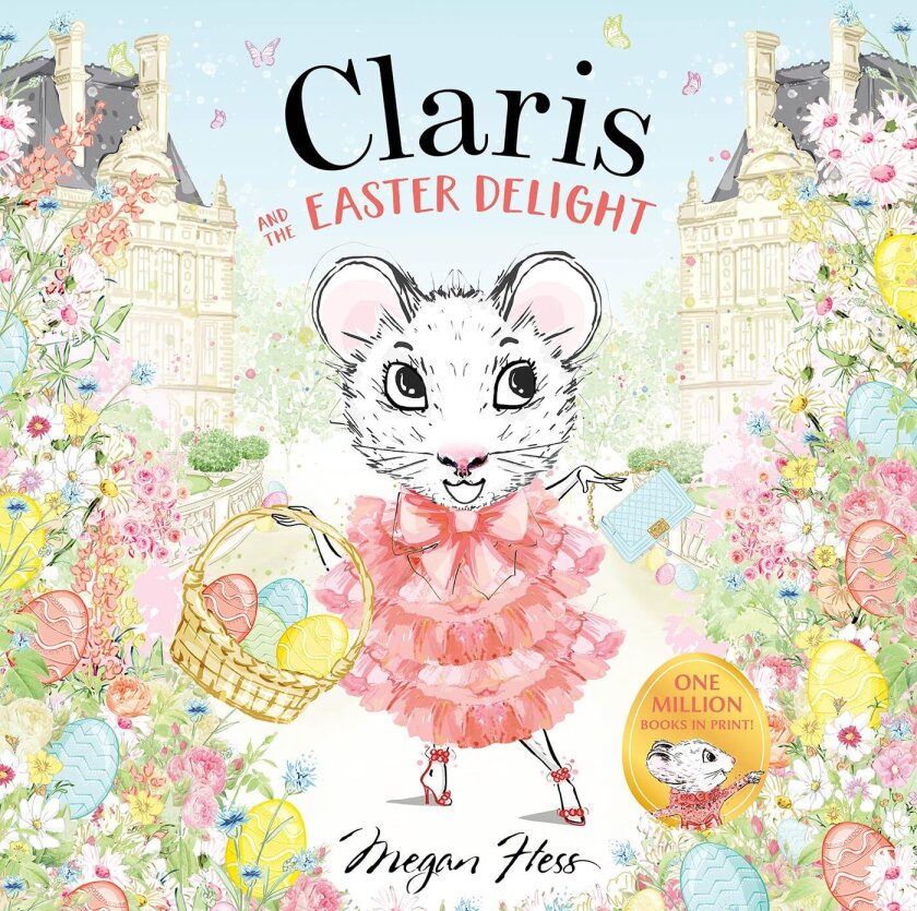 Claris and the Easter Delight A Claris Storybook