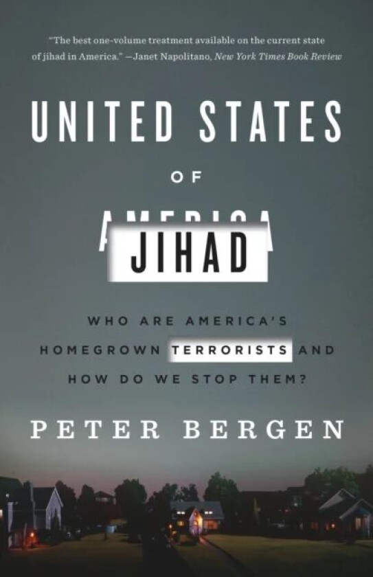 United States of Jihad av Peter Bergen