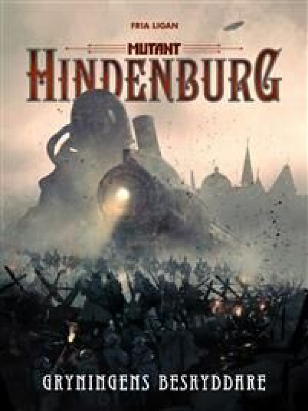 Hindenburg. Gryningens beskyddare