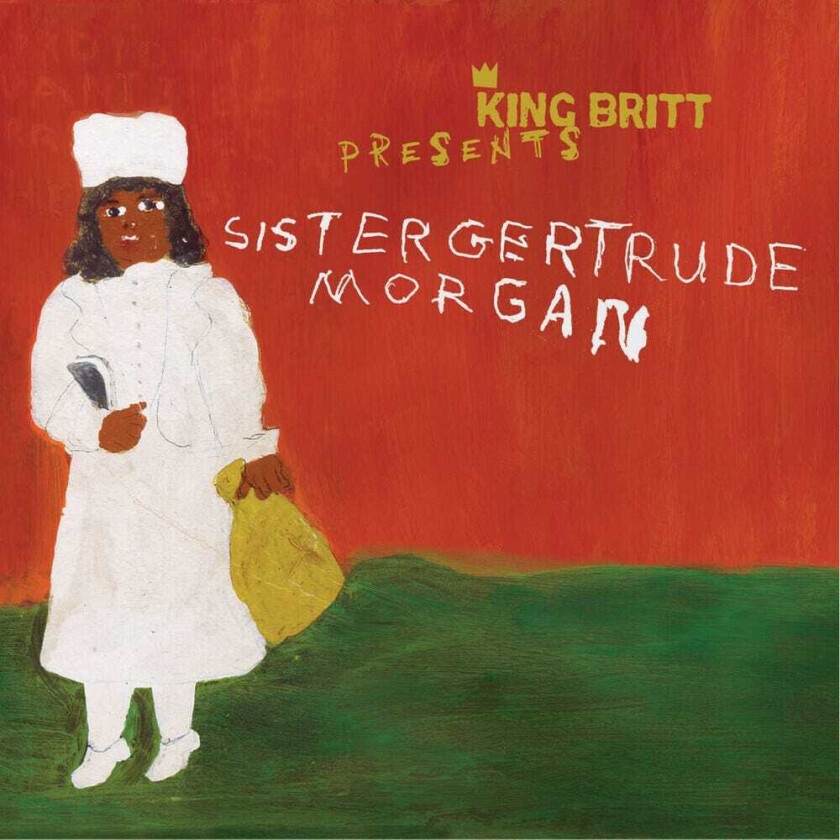 King Britt Presents Sister Gertrude Morgan CD