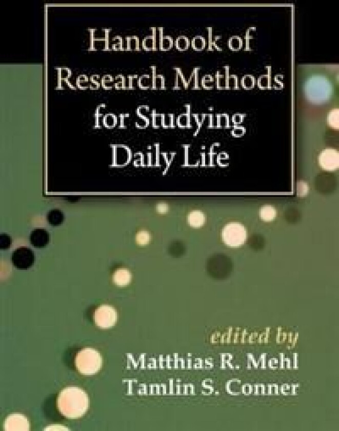 Handbook of Research Methods for Studying Daily Life