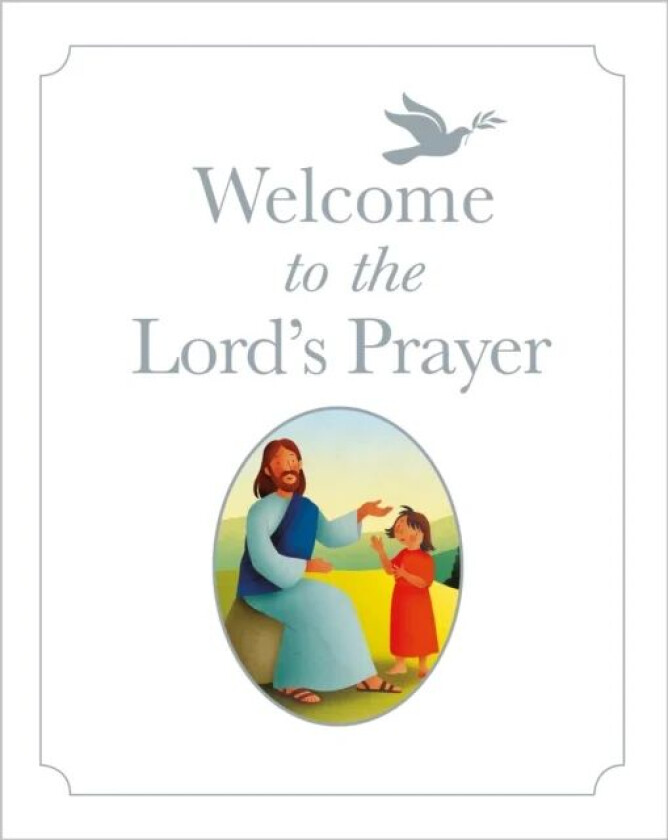 Welcome to the Lord's Prayer av Bob Hartman