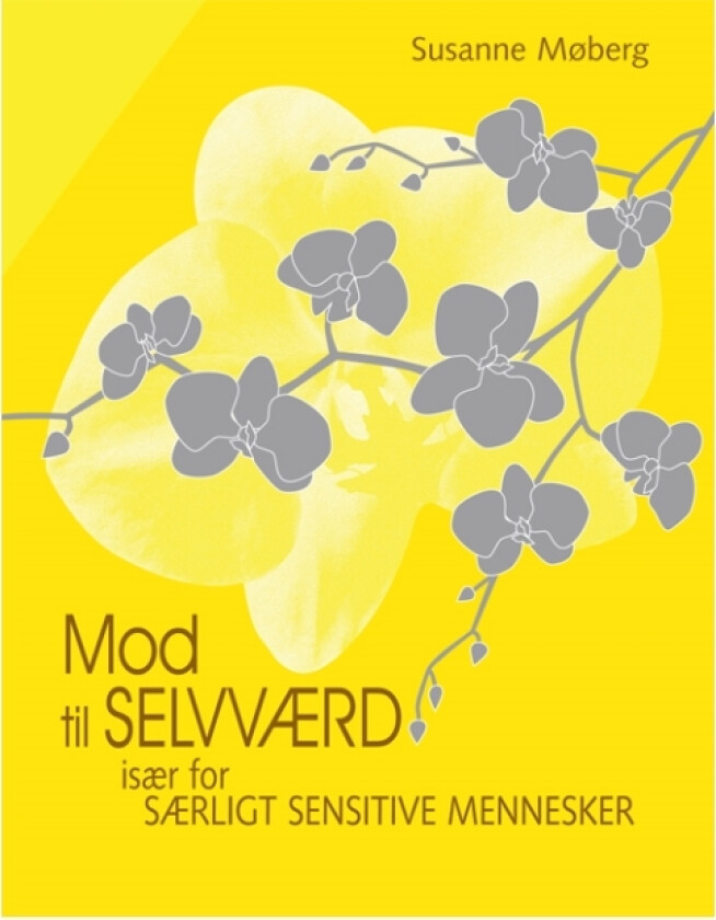 MOD TIL SELVVÆRD | Susanne Møberg | Språk: Dansk