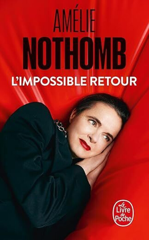L'Impossible retour av Amélie Nothomb