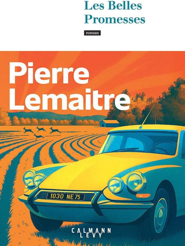 Les Belles Promesses av Pierre Lemaitre