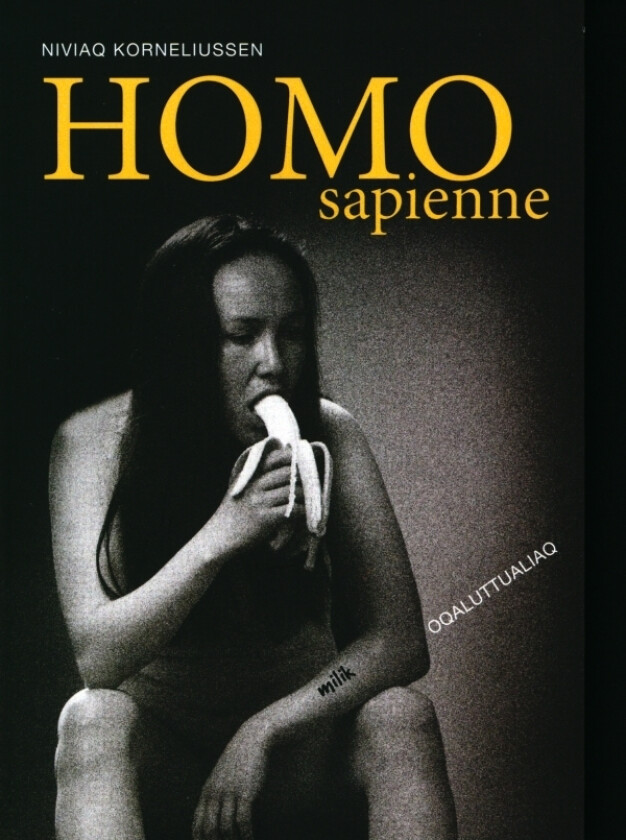 HOMO sapienne NB! grønlandsk udgave | Niviaq Korneliussen | Språk: kal