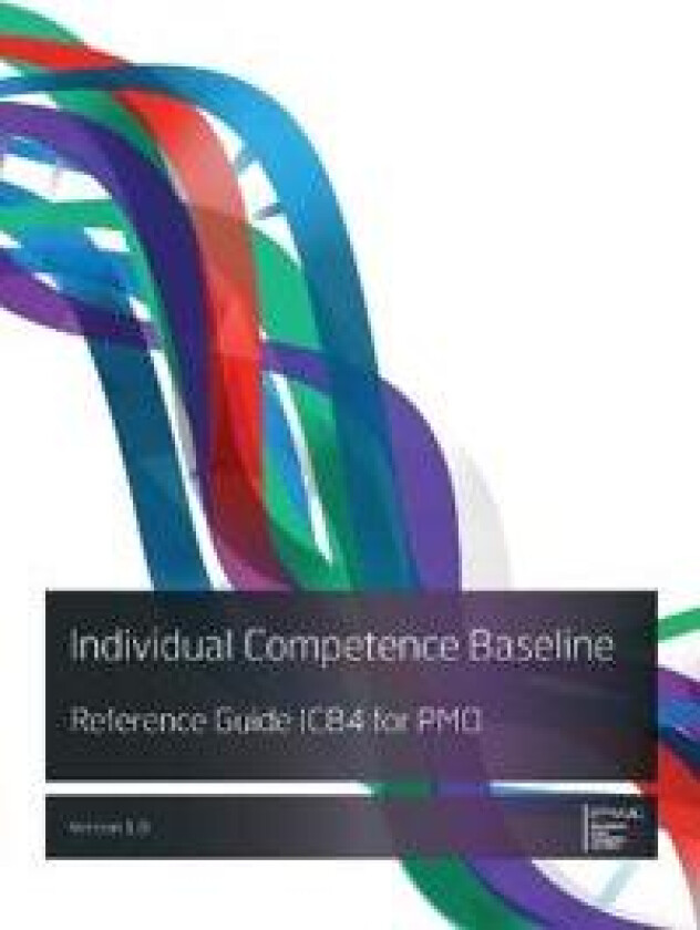 Individual Competence Baseline Reference Guide ICB4 for PMO