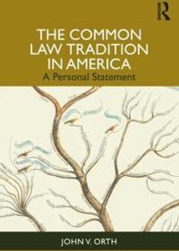 The Common Law Tradition in America