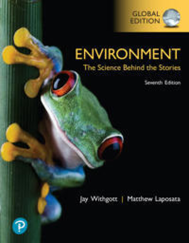 Environment: The Science Behind the Stories, Global Edition
