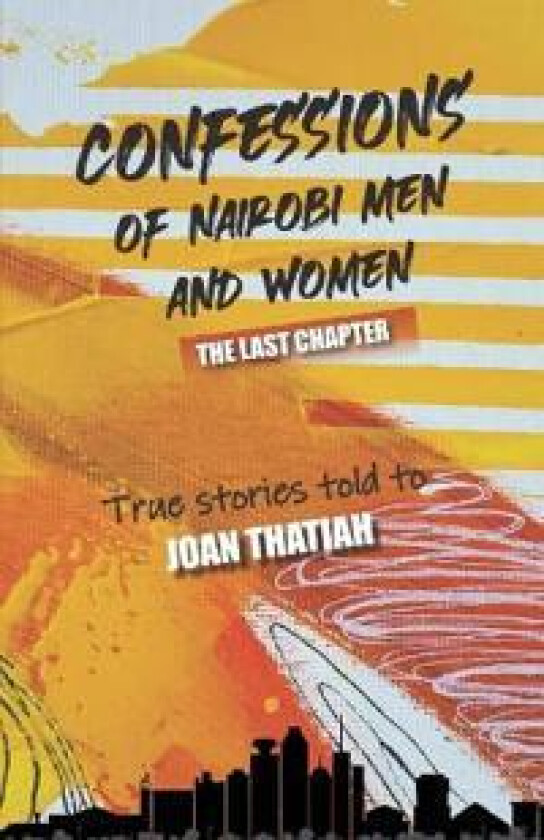 Confessions of Nairobi Men and Women