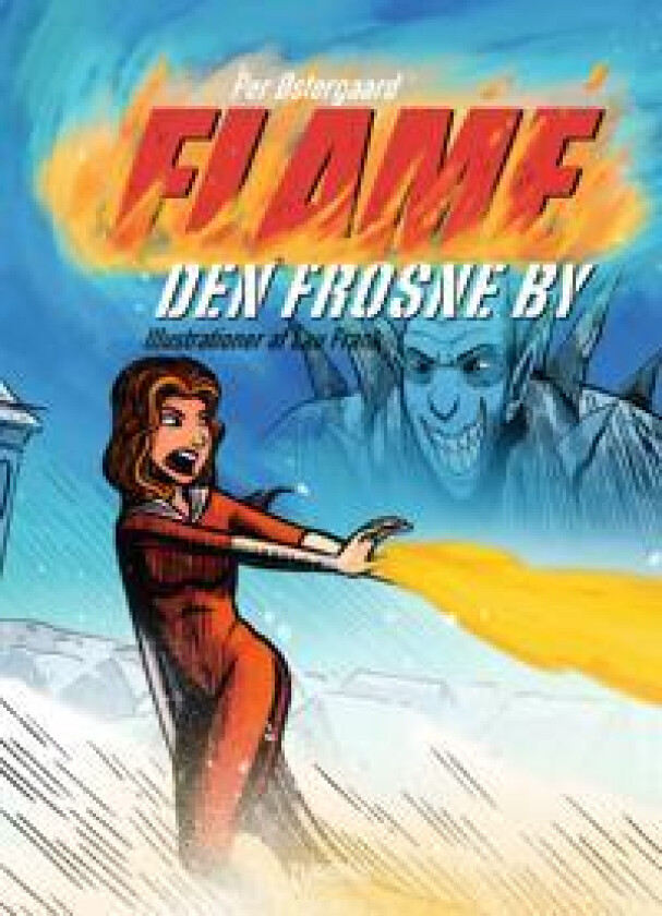 Flame - Den frosne by