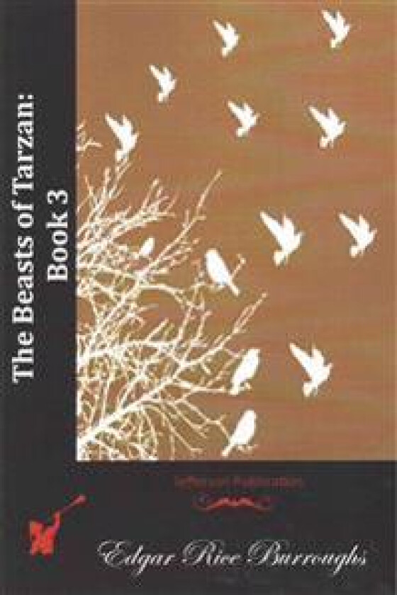 The Beasts of Tarzan: Book 3
