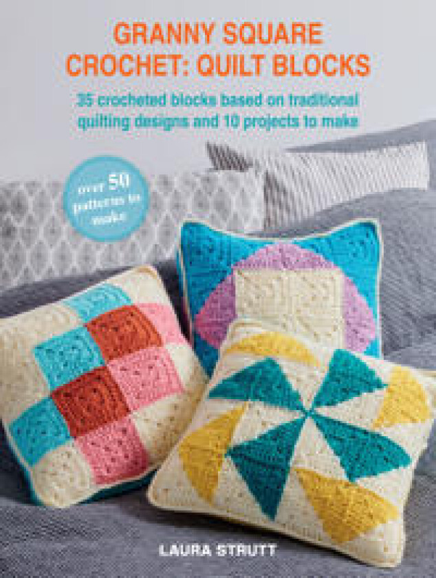 Granny Square Crochet: Quilt Blocks
