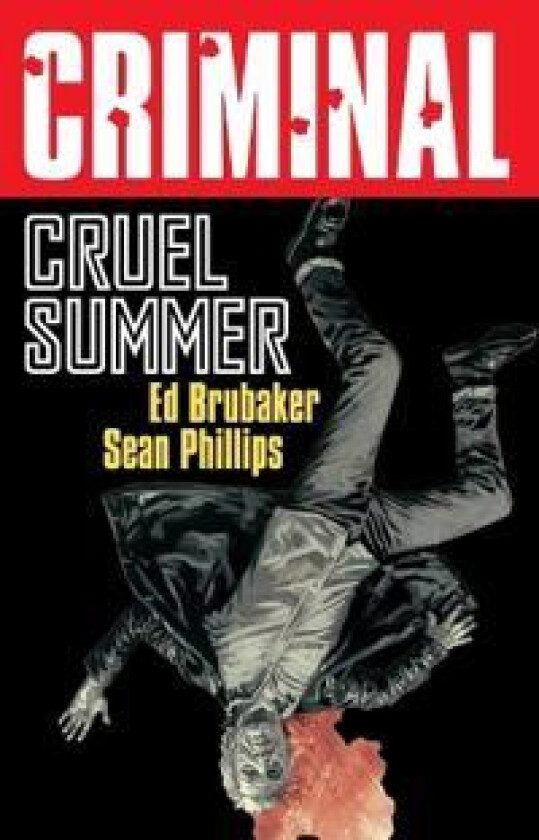 Criminal Volume 10: Cruel Summer (New Edition)