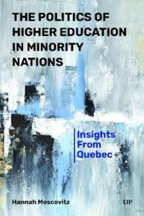 The Politics of Higher Education in Minority Nations