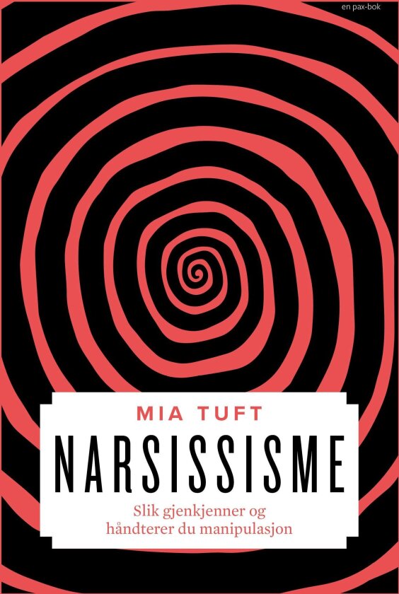 Narsissisme slik gjenkjenner og håndterer du manipulasjon