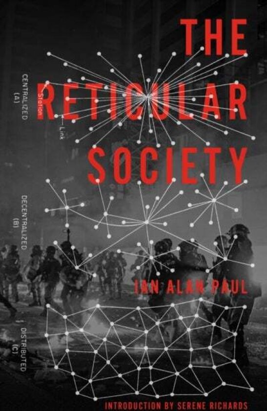 The Reticular Society av Ian Alan Paul
