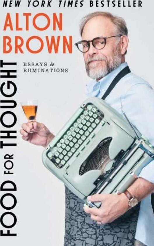 Food for Thought av Alton Brown