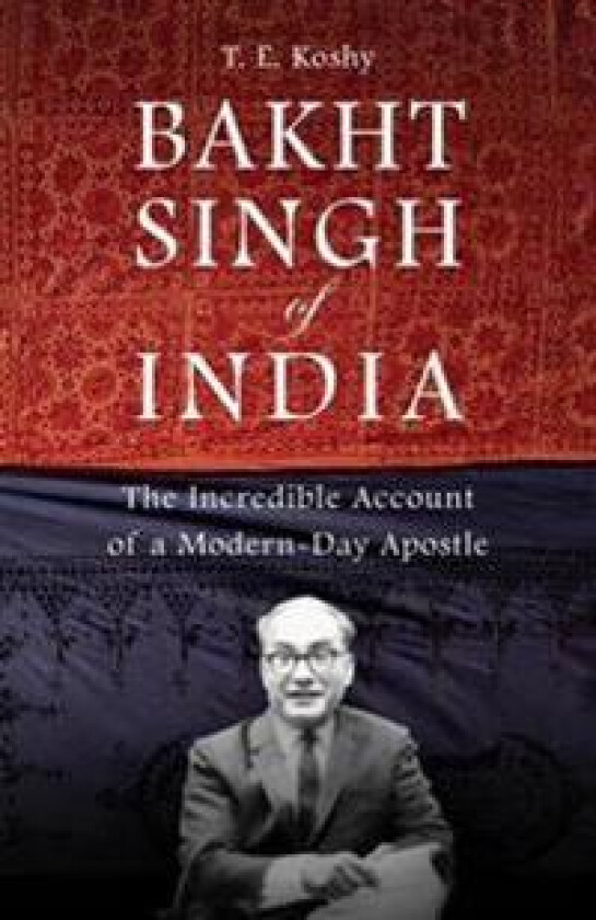 Bakht Singh of India