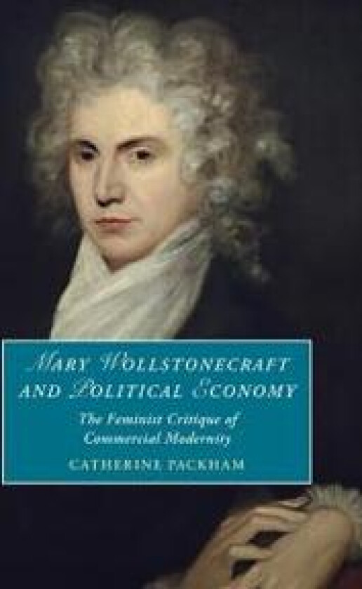 Mary Wollstonecraft and Political Economy