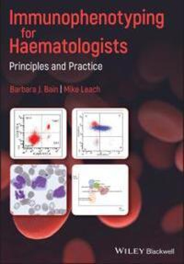 Immunophenotyping for Haematologists