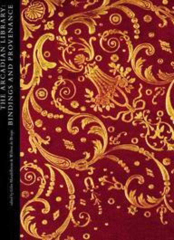 The Arcadian Library: Bindings and Provenance