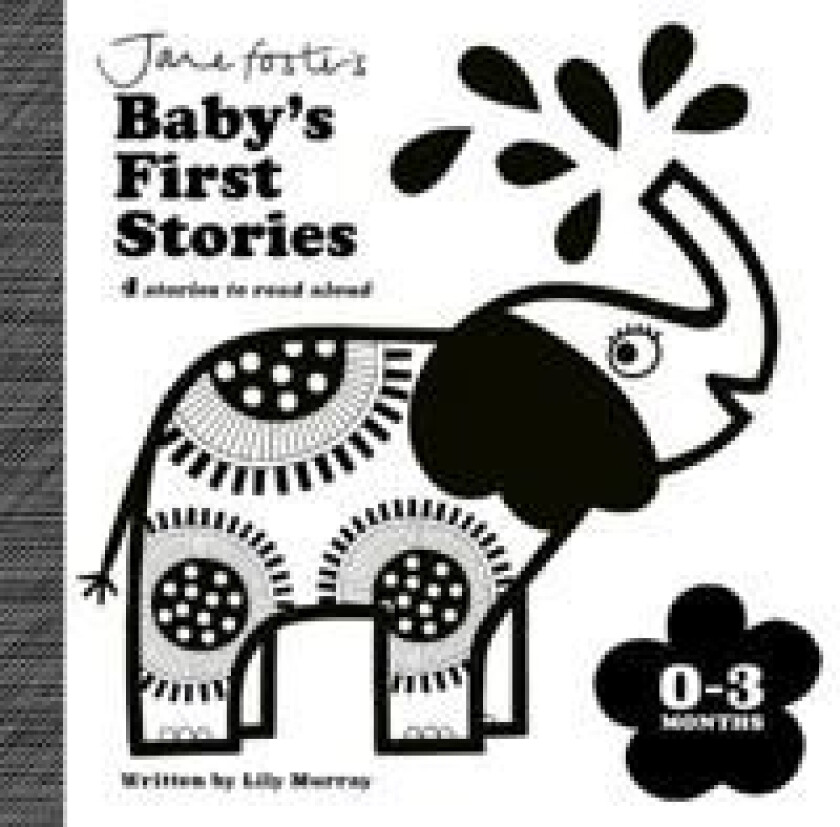 Jane Foster's Baby's First Stories: 0-3 months av Lily Murray