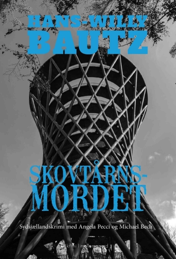 Skovtårnsmordet | Hans-Willy Bautz | Språk: Dansk