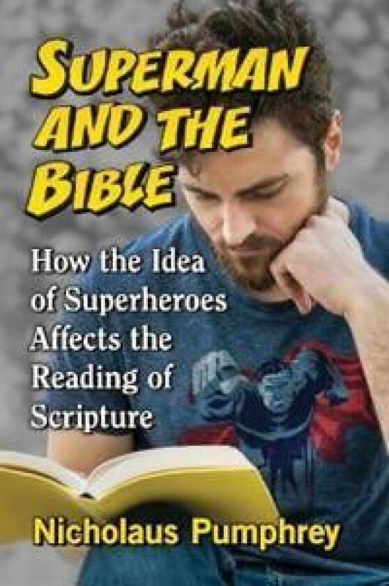 Superman and the Bible av Nicholaus Pumphrey