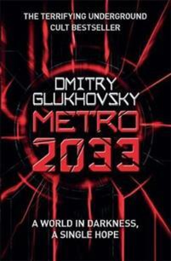 Metro 2033 av Dmitry Glukhovsky