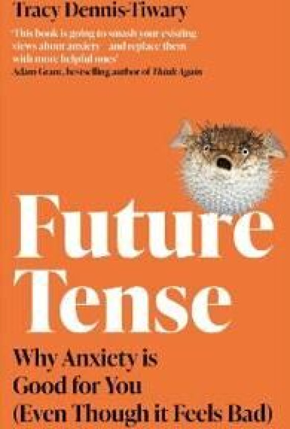 Future Tense av Tracy Dennis-Tiwary