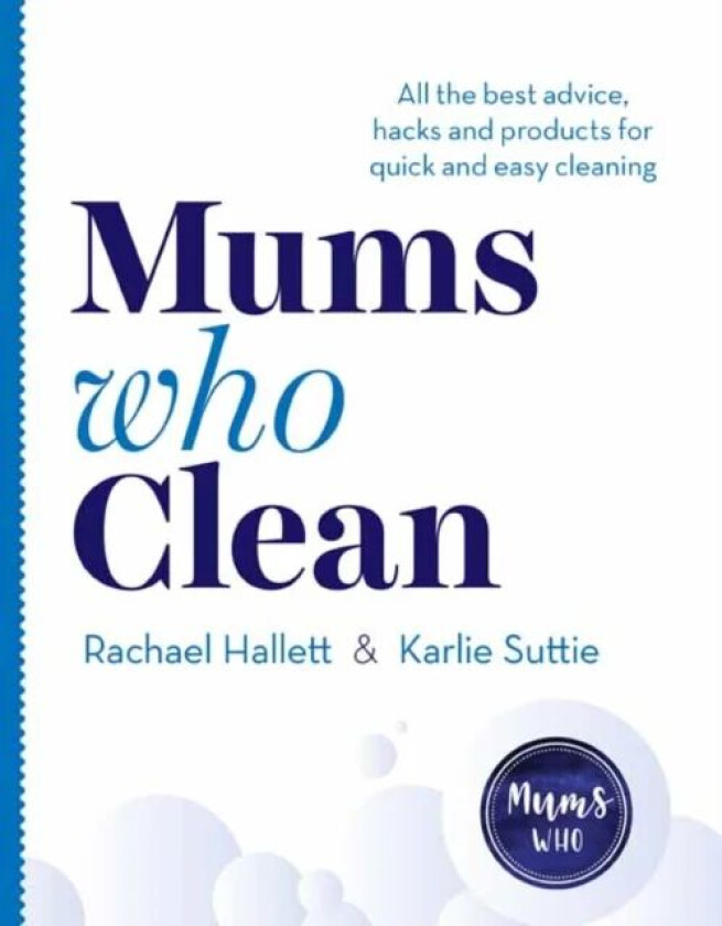Mums Who Clean av Rachael Hallett, Karlie Suttie