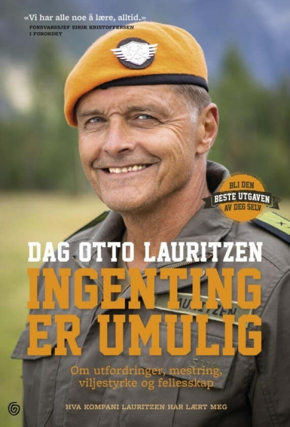 Ingenting er umulig av Bjørn Atle Eide, Dag Otto Lauritzen