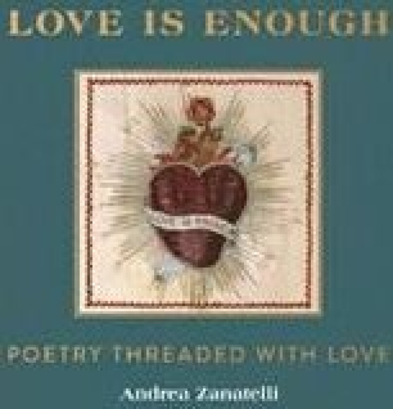 Love is Enough av Andrea Zanatelli