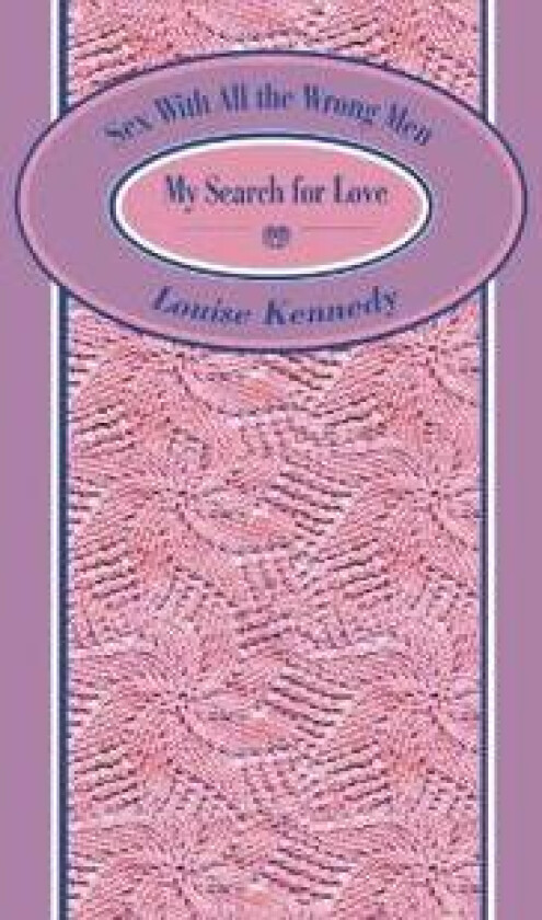 Sex With All the Wrong Men