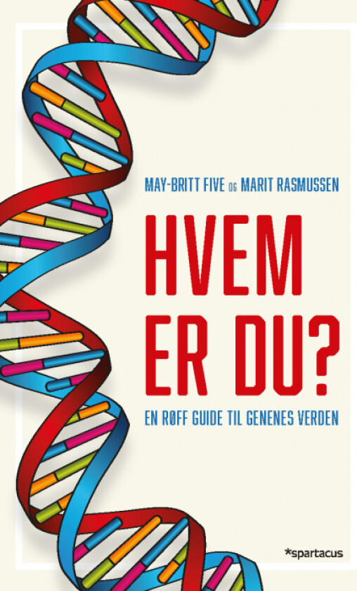 Hvem er du? av May-Britt Five, Marit Rasmussen