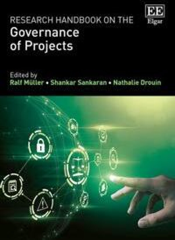 Research Handbook on the Governance of Projects