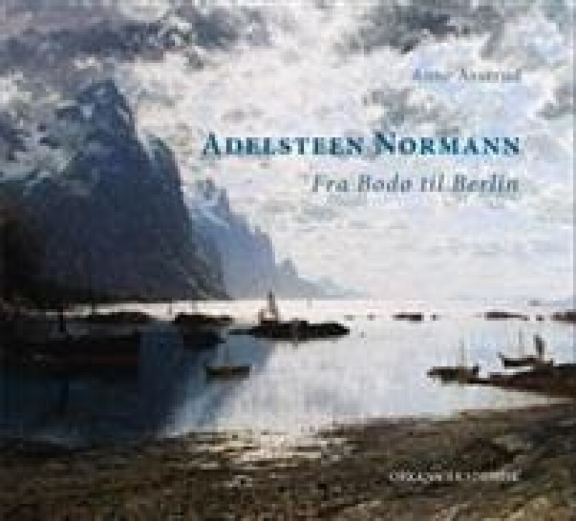 Adelsteen Normann av Anne Aaserud