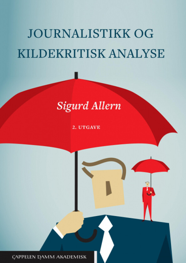 Journalistikk og kildekritisk analyse av Sigurd Allern