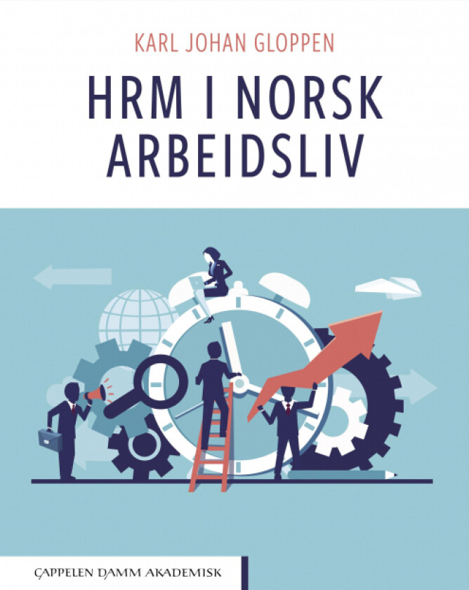 HRM i norsk arbeidsliv av Karl Johan Gloppen