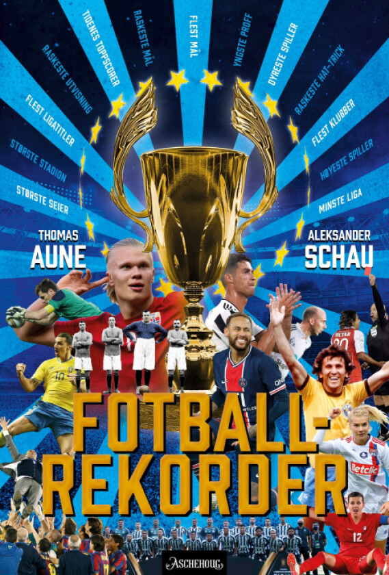 Fotballrekorder av Thomas Aune, Aleksander Schau