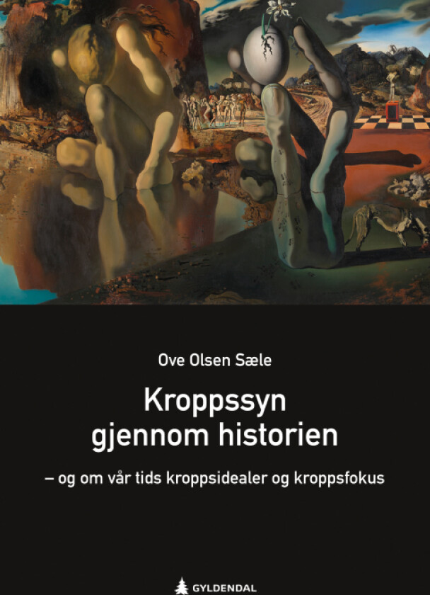 Kroppssyn gjennom historien av Ove Olsen Sæle