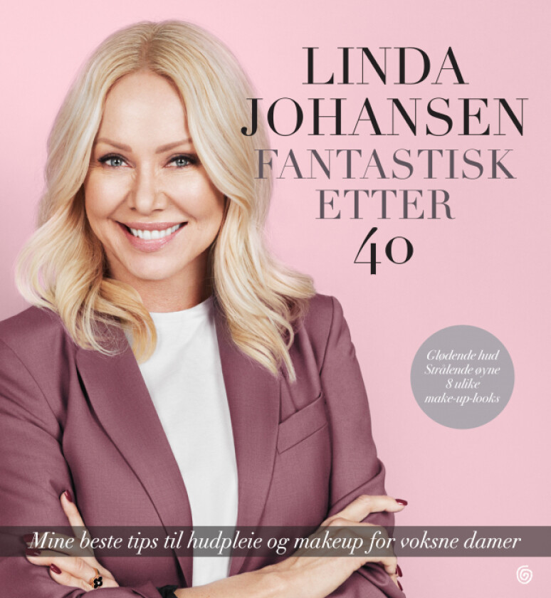 Fantastisk etter 40 av Linda Johansen