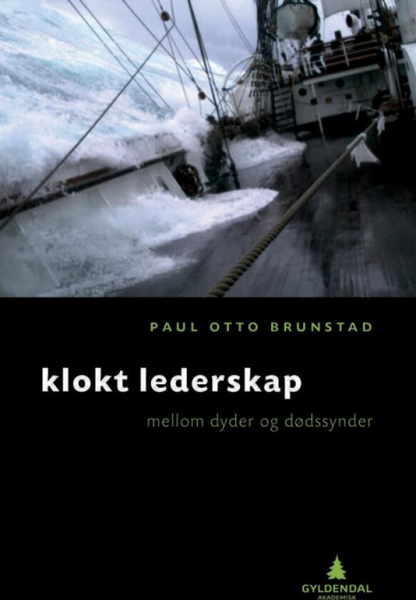 Klokt lederskap av Paul Otto Brunstad