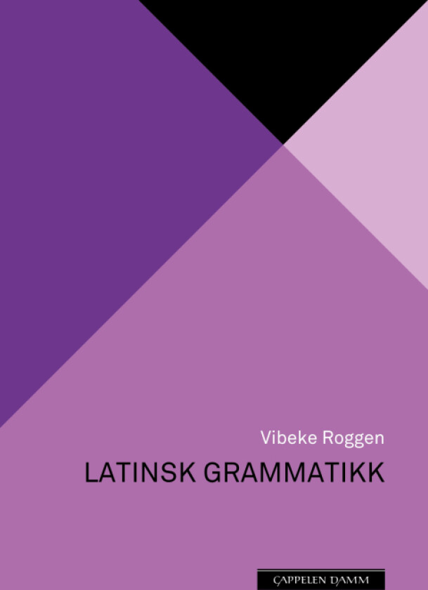 Latinsk grammatikk av Vibeke Roggen