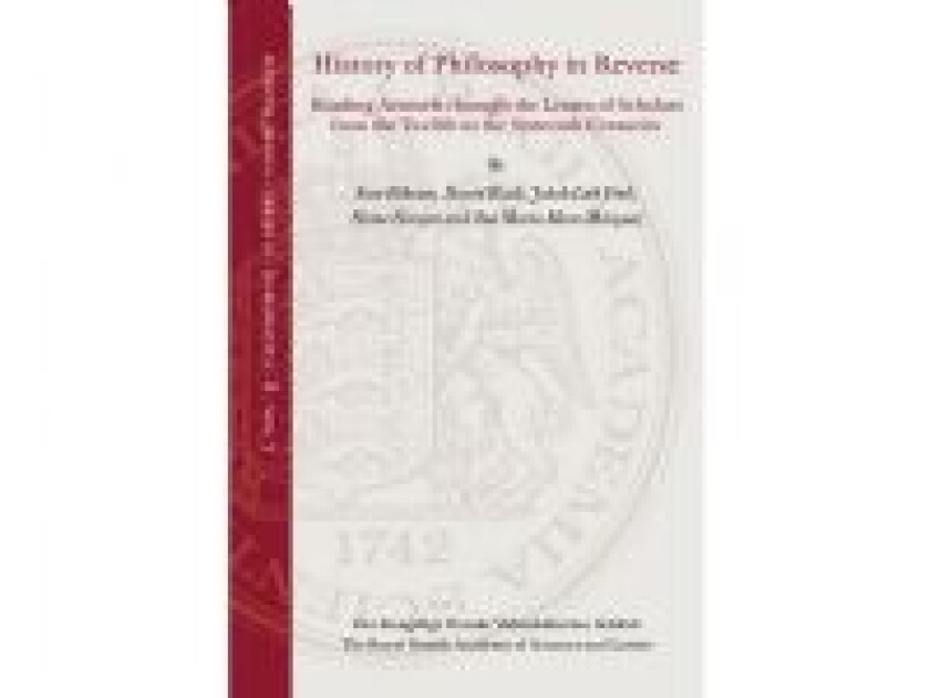 History of Philosophy in Reverse Sten Ebbesen, David Bloch, Jakob Leth Fink, Heine Hansen og Ana Maria Mora-Marquez Språk: Dansk