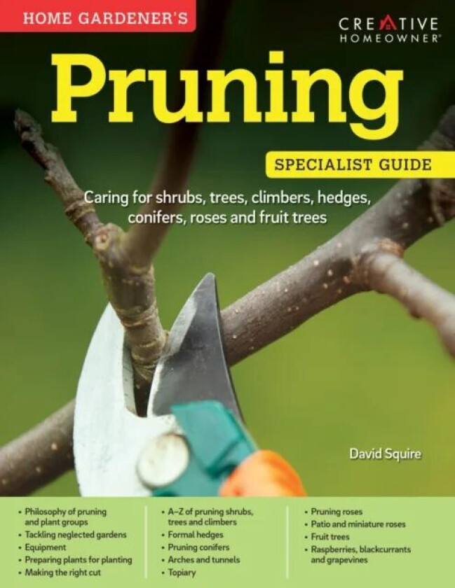 Home Gardener's Pruning av David Squire