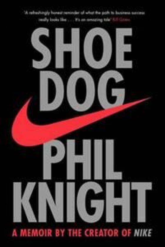 Shoe dog av Phil Knight